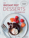 Williams-Sonoma Test Kitchen  The Instant Pot Deserts Cookbook